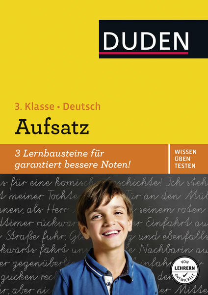 Wissen - Üben - Testen: Deutsch - Aufsatz 3. Klasse