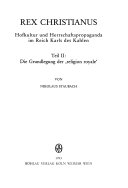 Rex christianus. Hofkultur und Herrschaftspropaganda im Reich Karls des Kahlen