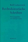 Rechtshistorische Schriften