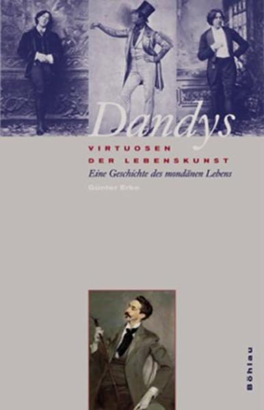 Dandys - Virtuosen der Lebenskunst