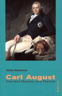Carl August von Sachsen - Weimar - Eisenach
