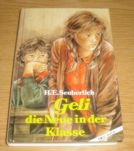 Geli, die Neue in der Klasse