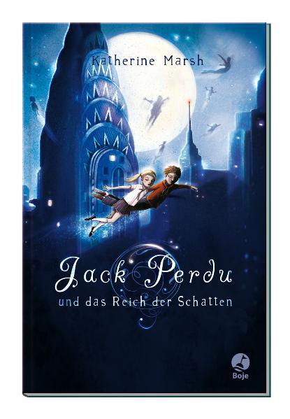 Jack Perdu und das Reich der Schatten