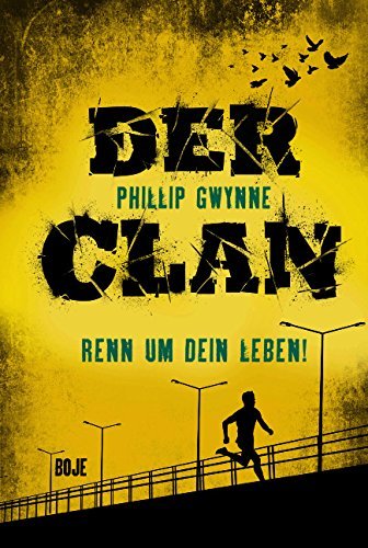 Der Clan - Renn um dein Leben!
