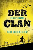 Der Clan - Renn um dein Leben!