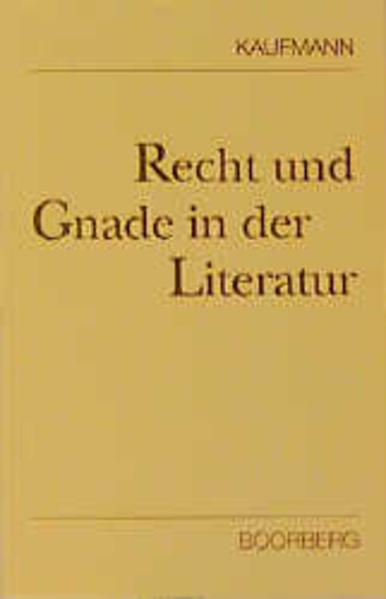 Recht und Gnade in der Literatur