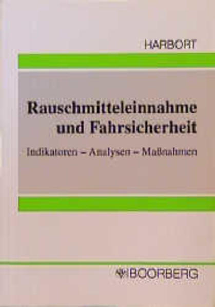 Rauschmitteleinnahme und Fahrsicherheit
