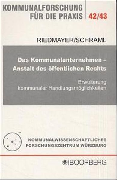 Das Kommunalunternehmen Anstalt des öffentlichen Rechts