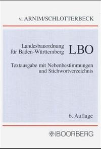 Landesbauordnung für Baden-Württemberg - LBO Textausgabe