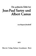 Die politische Ethik bei Jean Paul Sartre und Albert Camus