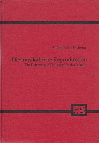 Die musikalische Reproduktion