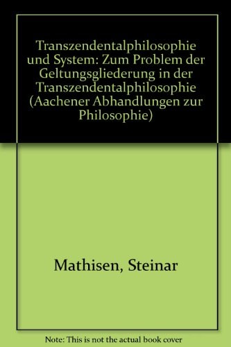 Transzendentalphilosophie und System