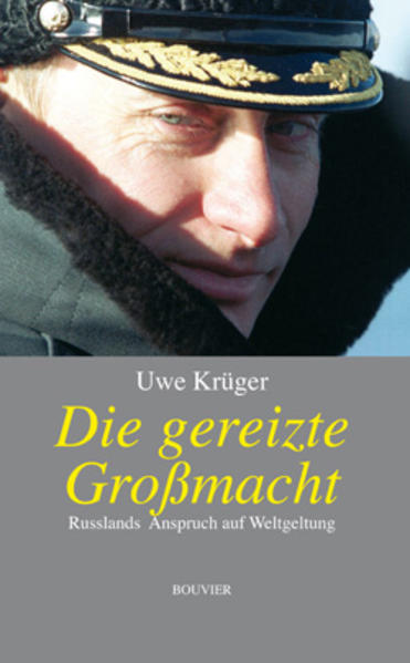 Die gereizte Großmacht