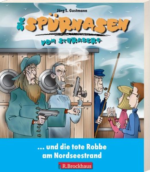 Die Spürnasen vom Schraberg und die tote Robbe am Nordseestrand