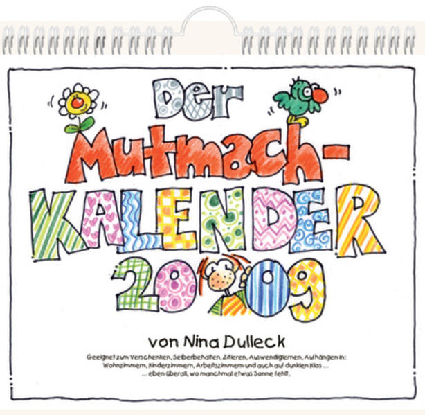 Der Mutmach-Kalender 2009