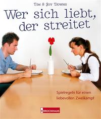 Wer sich liebt, der streitet