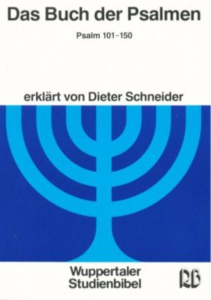 Das Buch der Psalmen 101-150