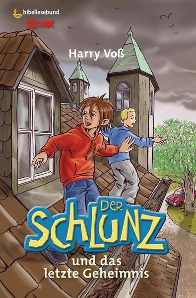 Der Schlunz und das letzte Geheimnis
