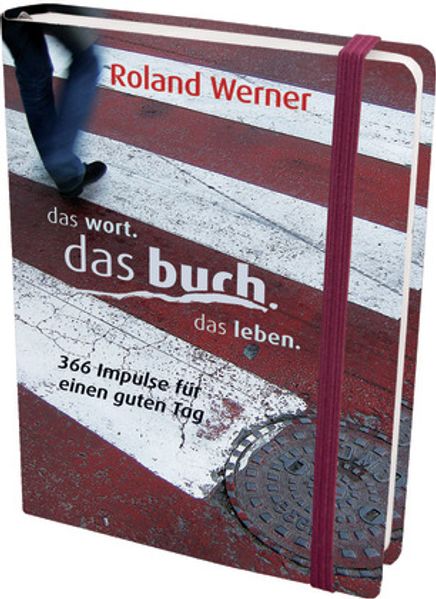 das wort. das buch. das leben.