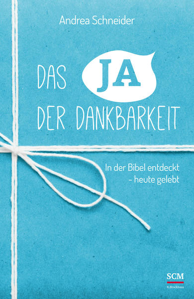 Das Ja der Dankbarkeit