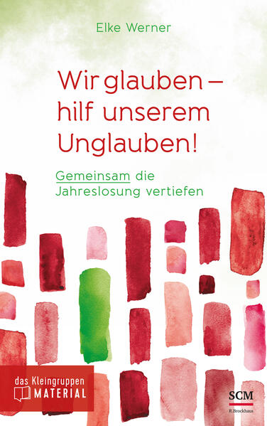 Wir glauben - hilf unserem Unglauben!