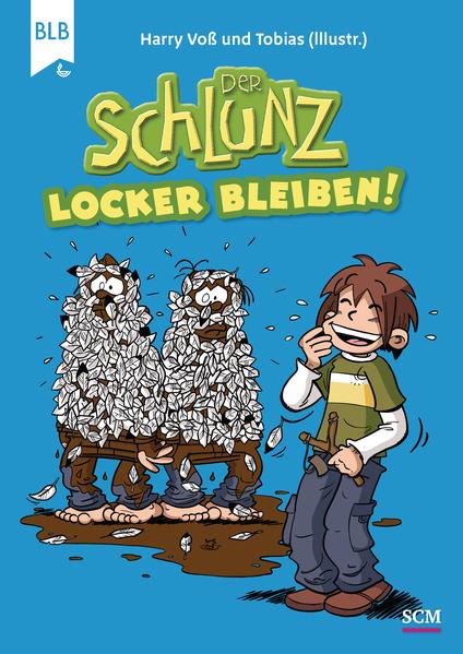 Der Schlunz - Locker bleiben!