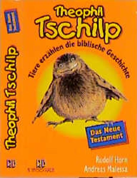 Theophil Tschilp - Das Neue Testament