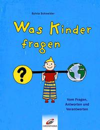 Was Kinder fragen
