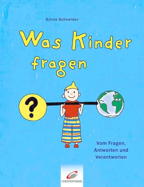 Was Kinder fragen