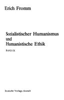 Gesamtausgabe / Sozialistischer Humanismus und Humanistische Ethik