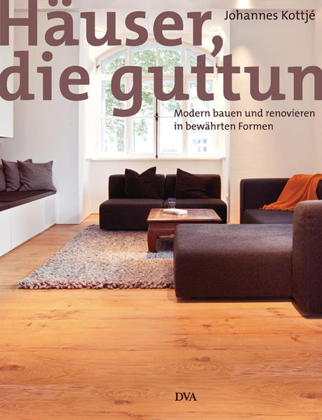 Häuser, die guttun