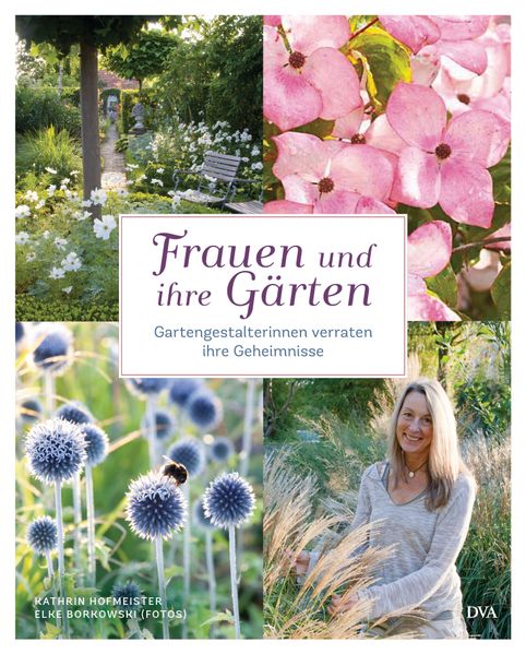 Frauen und ihre Gärten