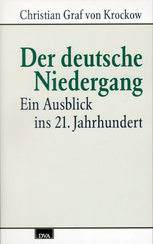 Der deutsche Niedergang
