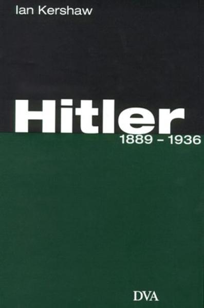 Hitler, Band 1: 1889 - 1936