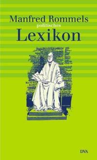 Manfred Rommels politisches Lexikon