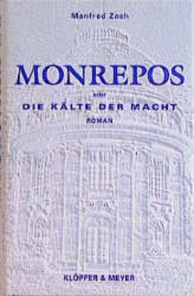 Monrepos oder Die Kälte der Macht