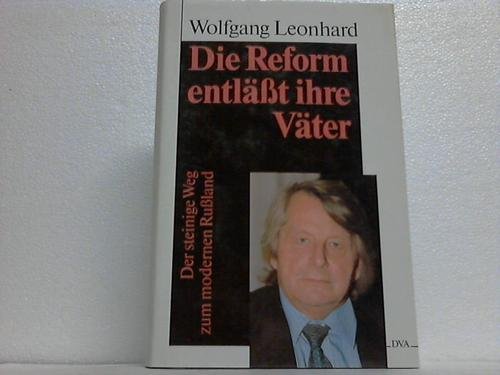 Die Reform entlässt ihre Väter