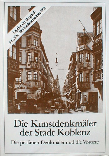 Die Kunstdenkmäler der Stadt Koblenz