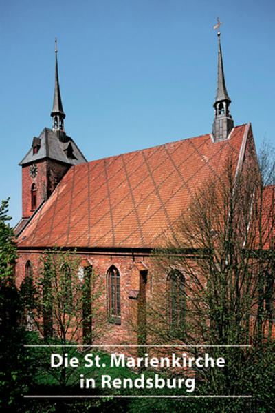 Die St. Marienkirche in Rendsburg