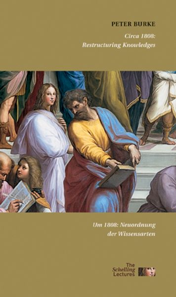 Um 1808: Restrukturierung der Wissensarten