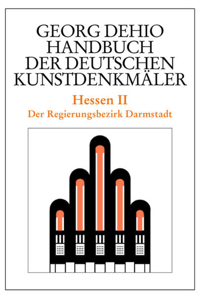 Georg Dehio: Dehio - Handbuch der deutschen Kunstdenkmäler / Dehio - Handbuch der deutschen Kunstdenkmäler / Hessen II