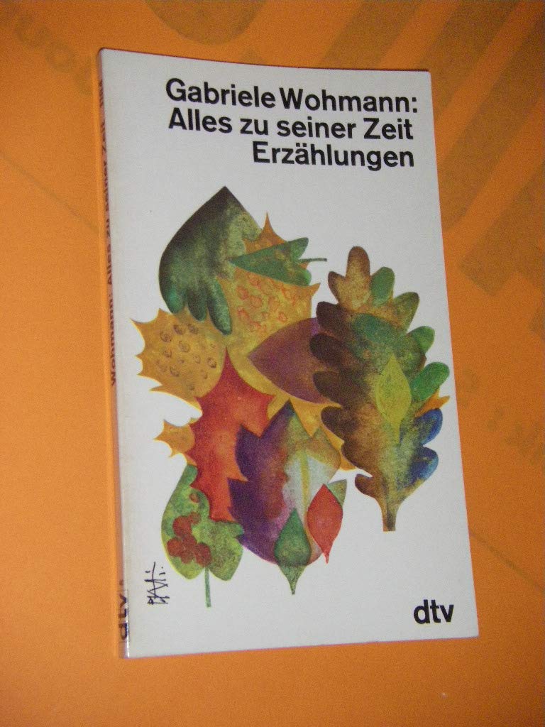 Alles zu seiner Zeit