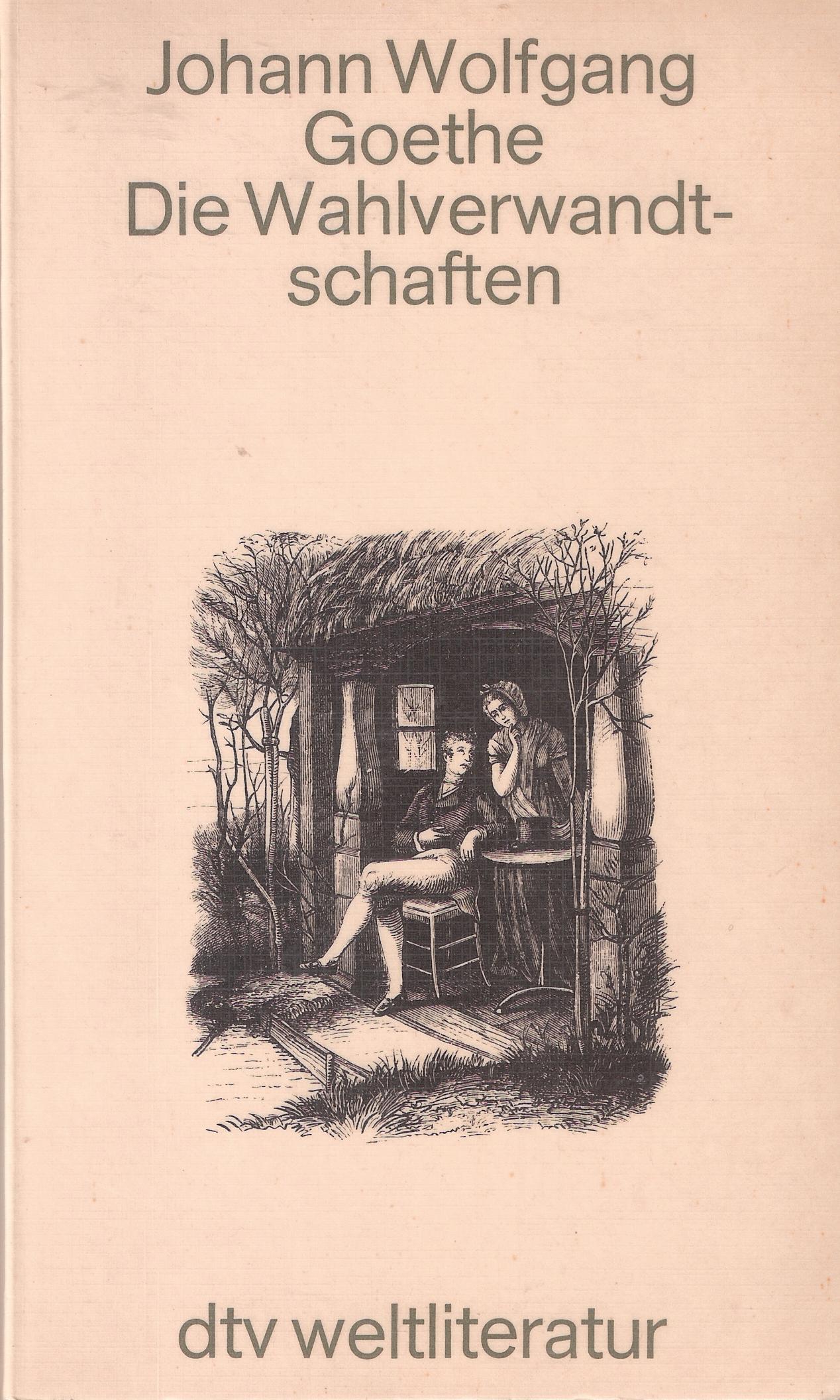 Die Wahlverwandtschaften