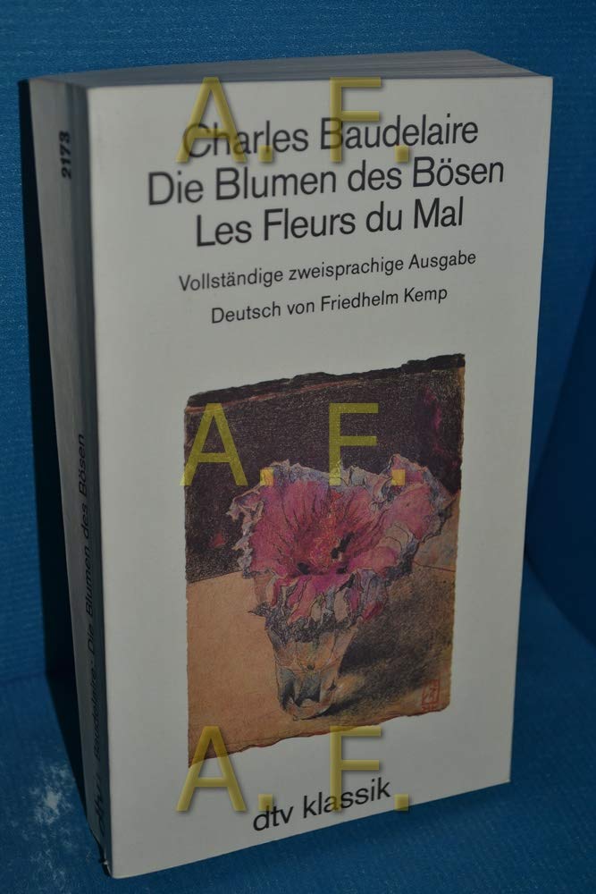 Die Blumen des Bösen /Les Fleurs du Mal