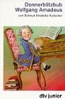 Donnerblitzbub Wolfgang Amadeus