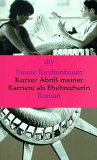 Kurzer Abriss meiner Karriere als Ehebrecherin