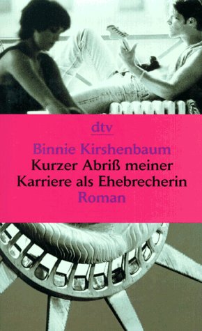 Kurzer Abriss meiner Karriere als Ehebrecherin