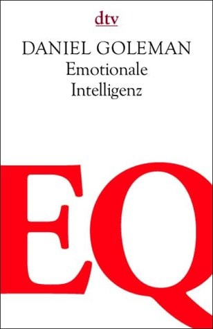 EQ. Emotionale Intelligenz