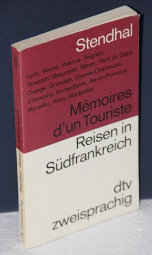 Mémoires d'un Touriste /Reisen in Südfrankreich
