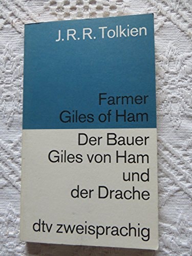 Farmer Giles of Ham /Der Bauer Giles von Ham und der Drache